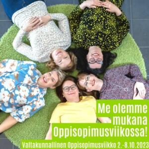 Kuvassa viisi naista makaa lattialla ympyrässä päät vastakkain, kasvoilla iloinen ilme. Kuvassa teksti "Me olemme mukana oppisopimusviikossa. Valtakunnallinen oppisopimusviikko 2.-8.10.2023"
